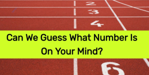 Can We Guess What Number Is On Your Mind?
