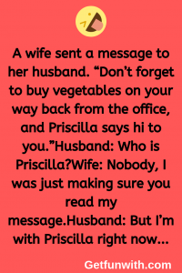 A wife sent a message to her husband..