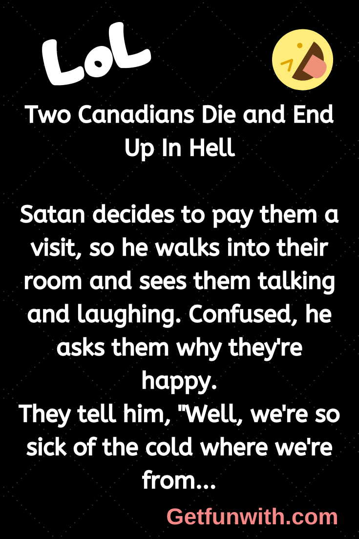 Two Canadians Die and End Up In Hell