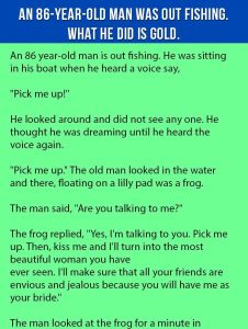 An 86-Year-Old Man Was Out Fishing. Next Happened Is Gold.