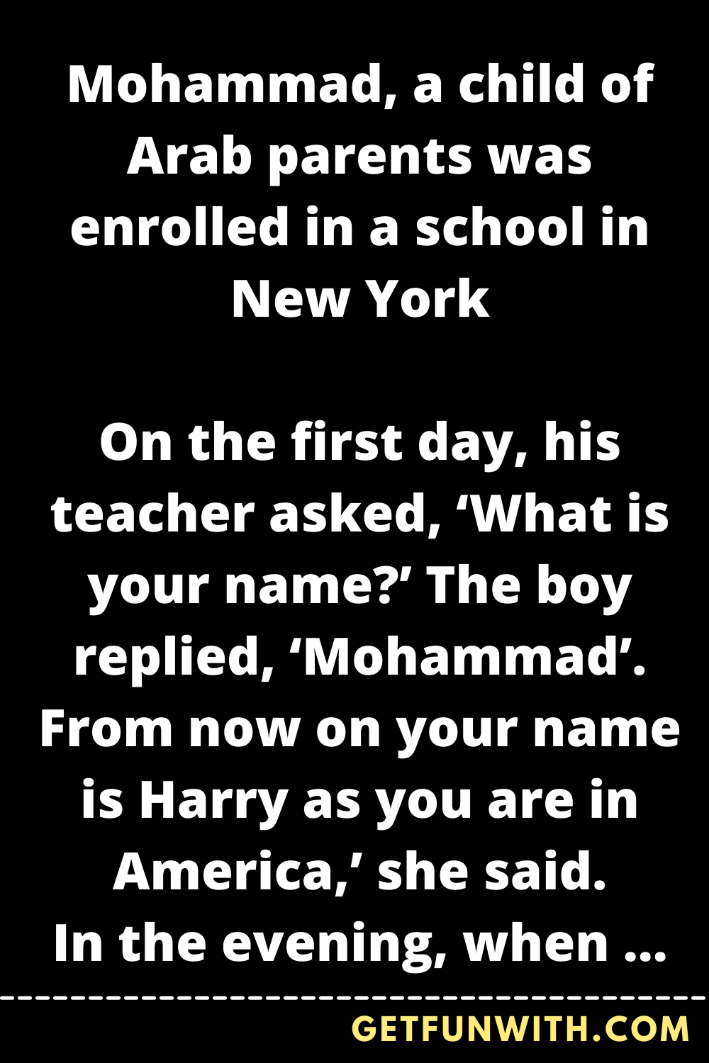 Mohammad, a child of Arab parents was enrolled in a school in New York